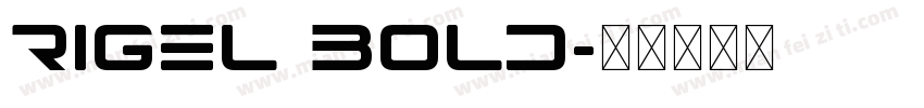 rigel bold字体转换